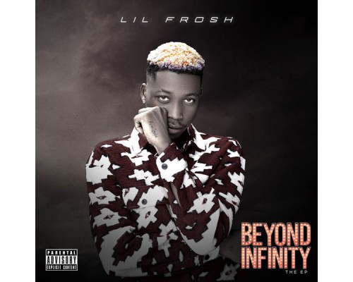 Lil Frosh - Beyond Infinity