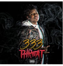 Lil J - 333 Threat