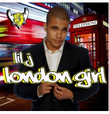 Lil J - London Girl