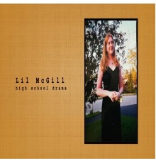 Lil McGill - high school drama