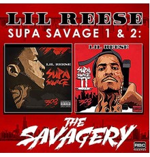 Lil Reese - The Savagery