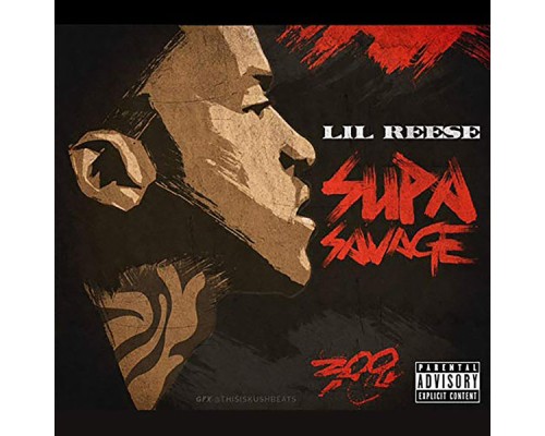 Lil Reese - Supa Savage