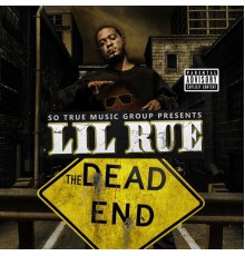 Lil Rue - The Dead End