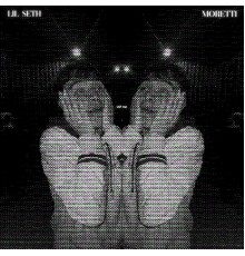 Lil Seth - MORETTI