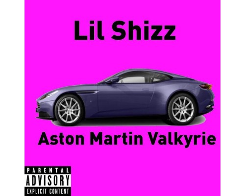 Lil Shizz - Aston Martin Valkyrie