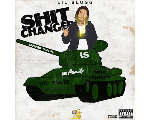 Lil Slugg - Shit Changed