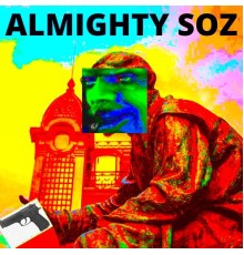 Lil Soz - Almighty Soz