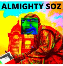 Lil Soz - Almighty Soz