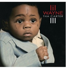 Lil Wayne - Tha Carter III