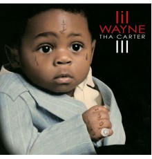 Lil Wayne - Tha Carter III