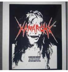 Lil Xan - Xanarchy