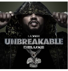 Lil Yee - Unbreakable (Deluxe)