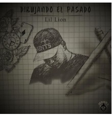 Lil lion - Dibujando el Pasado