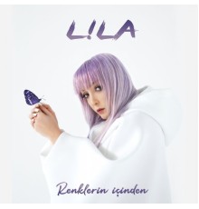 Lila - Renklerin İçinden