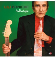 Lili Boniche - Anthologie