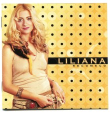 Liliana - Recomeço