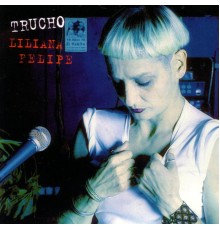 Liliana Felipe - Trucho