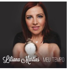 Liliana Martins - Meu Tempo