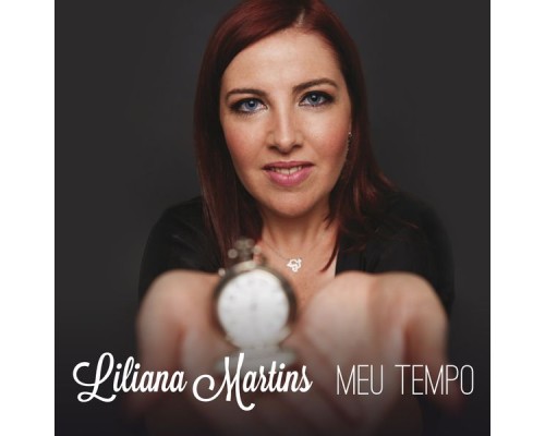 Liliana Martins - Meu Tempo