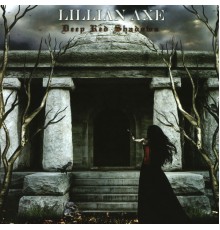 Lillian Axe - Deep Red Shadows