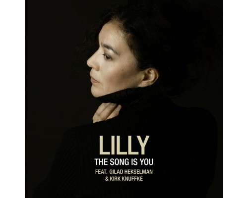 Lilly - The Song is You