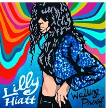 Lilly Hiatt - Walking Proof