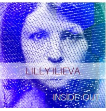 Lilly Ilieva - Inside Out EP