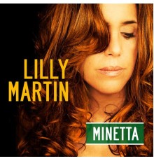 Lilly Martin - Minetta