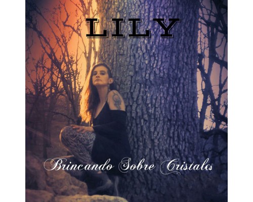 Lily - Brincando Sobre Cristales