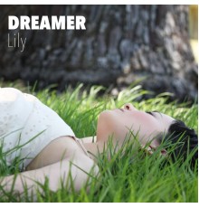 Lily - Dreamer