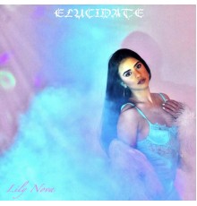 Lily - ELUCIDATE