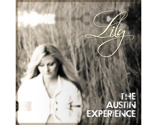 Lily - The Austin Experience