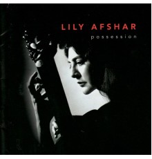 Lily Afshar - Possession