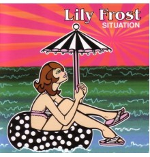 Lily Frost - Situation