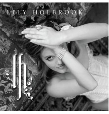 Lily Holbrook - Lily Holbrook