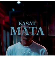 Lilyo - Kasat Mata