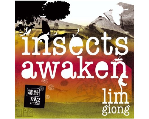 Lim Giong - Insects Awaken