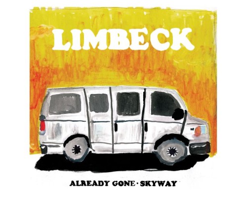 Limbeck - Already Gone/Skyway