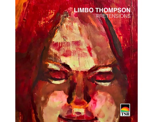 Limbo Thompson - Pretensions