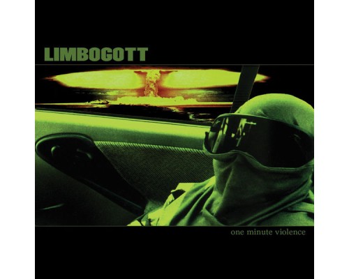 Limbogott - One Minute Violence