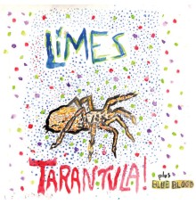 Limes - Tarantula! / Blue Blood