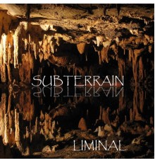 Liminal - Subterrain
