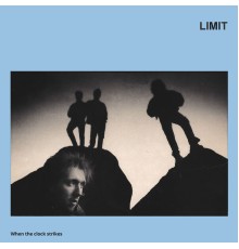 Limit - When the Clock Strikes