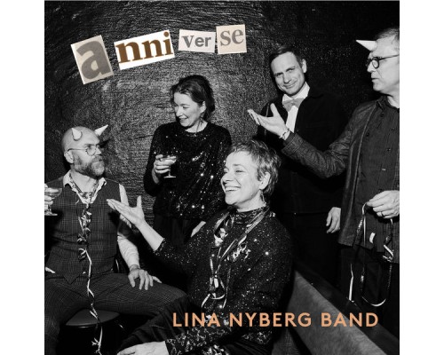 Lina Nyberg - Anniverse Lina Nyberg - Anniverse