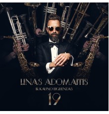 Linas Adomaitis - Linas Adomaitis Ir Kauno Bigbendas - 19