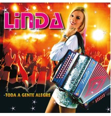 Linda - Toda a Gente Alegre