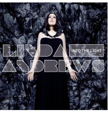 Linda Andrews - Into The Light