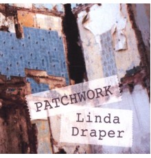 Linda Draper - Patchwork