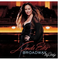 Linda Eder - Broadway, My Way