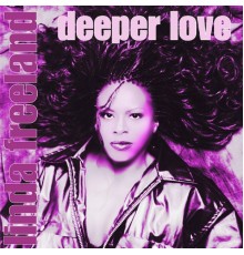 Linda Freeland - Deeper Love